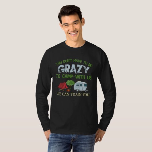 Camping Crazy Camping Joke Tシャツ (正面フル)