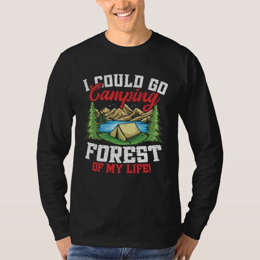 Camping Forest Of My Life  Hiking Camping Men Wome Tシャツ (正面)