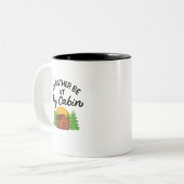 Camping - I'd Rather Be At My Cabin ツートーンマグカップ (正面左)