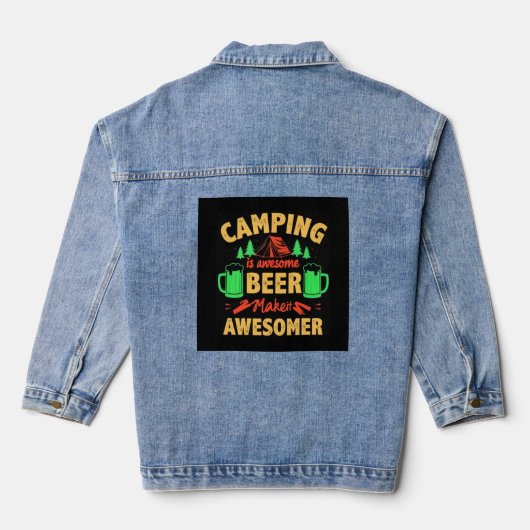 Camping is Awesome Beer Make it Awesomer-67688 デニムジャケット (裏面)
