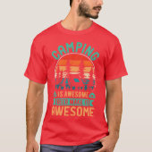 Camping Is Awesome Beer Make It friend Tシャツ (正面)