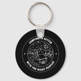 Camping is better with the right peoples  キーホルダー