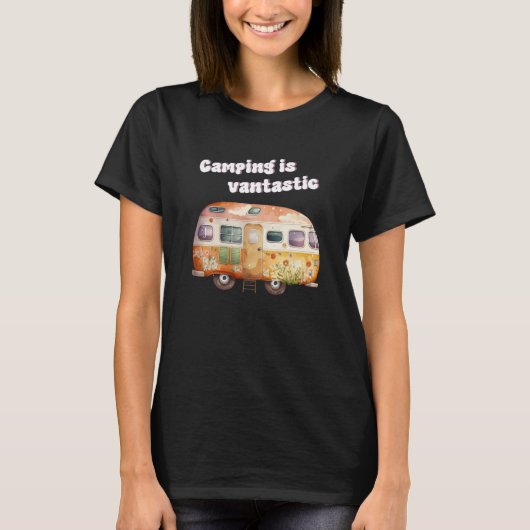 Camping is fantastic camper van camping tシャツ (正面)