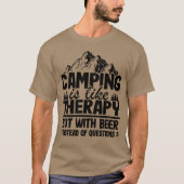 Camping Is Likeherapy But With Beer Camper Funny r Tシャツ (正面)