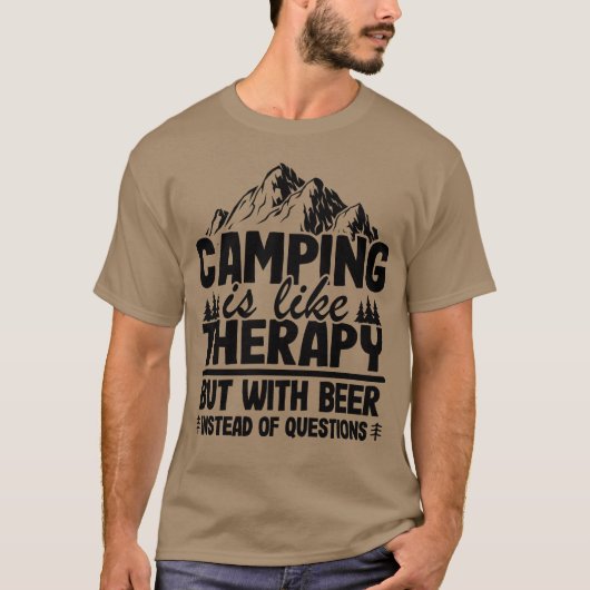 Camping Is Likeherapy But With Beer Camper Funny r Tシャツ (正面)