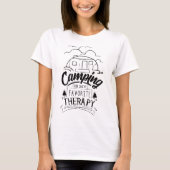 camping is my favorite therapy tシャツ (正面)