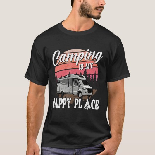 Camping Is My Happy Place Camping Hiking Tシャツ (正面)