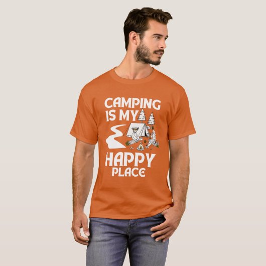 Camping Is My Happy Place funny Tシャツ (正面フル)