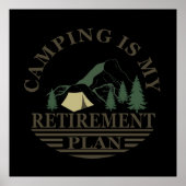 camping is my retirement plan ポスター (正面)