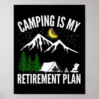 Camping Is My Retirement Plan Party Adventure Outd ポスター