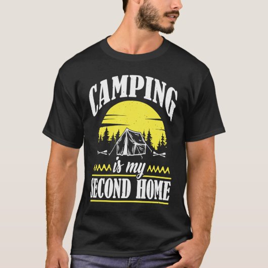 Camping Is My Second Home Camp Travel Hiking Campe Tシャツ (正面)