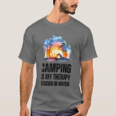Camping Is Myherapy Session In Nature friend Tシャツ (正面)