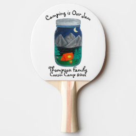 Camping is Our Jam Tent and Mountains in Jar 卓球ラケット