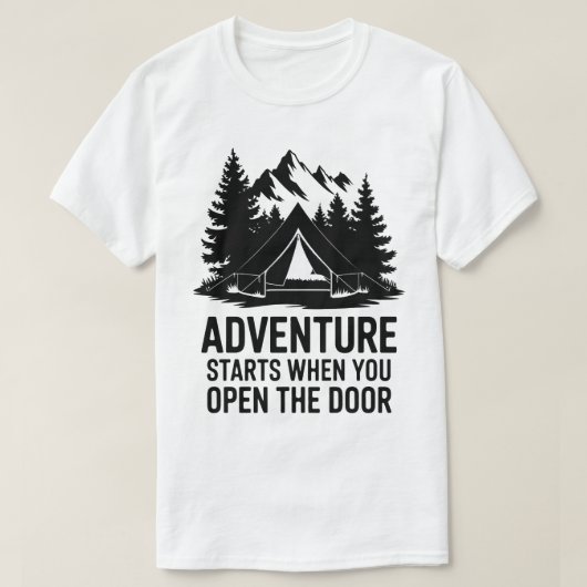 Camping Life Forest Tent Door Adventure Quote Tシャツ (デザイン正面)