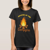 Camping Outdoor Designs Master Of The Campfire Tシャツ (正面)