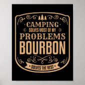 Camping Solves Most Of My Problems Bourbon Solves  ポスター (正面)