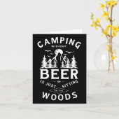 Camping Without Beer Is Just Sitting In The Woods  カード (黄色い花)