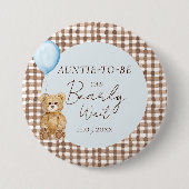 Can Bearly Wait Boy Baby Shower Aunt-To-Be 缶バッジ (正面)