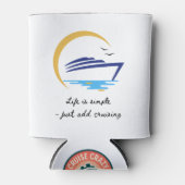 Can cooler: Life Is Simple - Just Add Cruising 缶クーラー (正面)