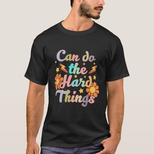 Can Do the Hard Things Flower Bodybuilder Fitness  Tシャツ (正面)