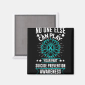 Can Ever Play Your Part Suicide Prevention Awarene マグネット (正面/裏面)
