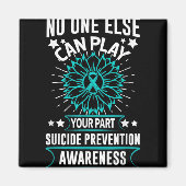 Can Ever Play Your Part Suicide Prevention Awarene マグネット (正面)