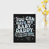 Can Have My Baby Daddy It's The Step Daddy I'll Cu カード (黄色い花)