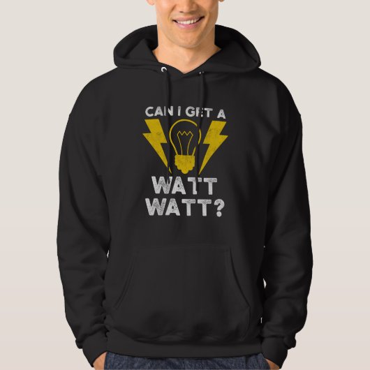 Can I Get A Watt Watt Electrician Electrical Engin パーカ (正面)