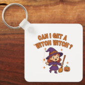 Can I Get a ‘Witch Witch’? Funny Keychain キーホルダー (正面)