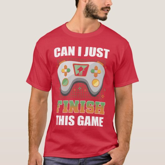 Can I Just Finishhis Game Video Game Player boy Tシャツ (正面)