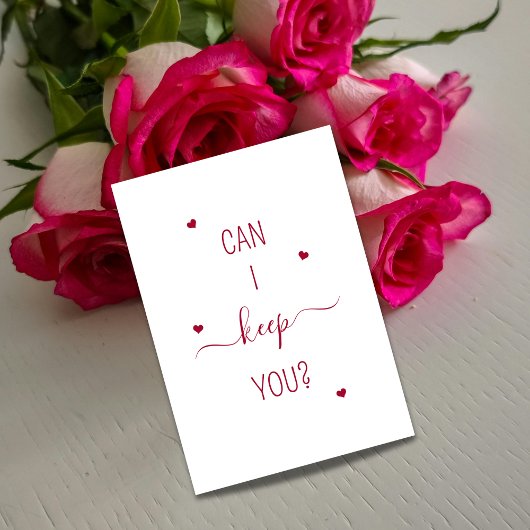 Can I Keep You Cute Romantic Proposal Bouquet Card