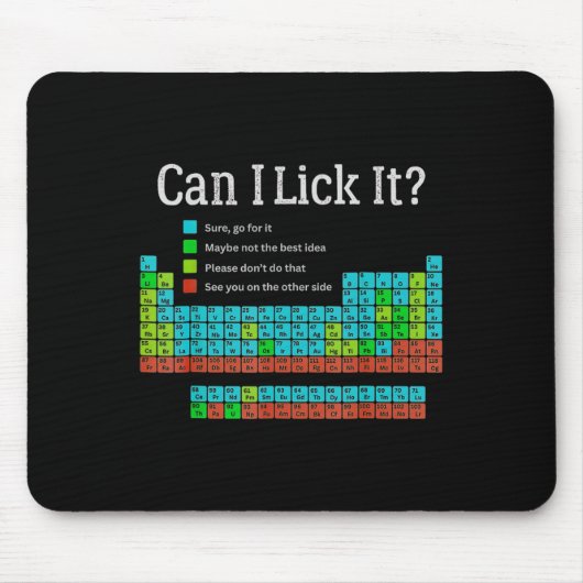 Can I Lick It Funny Back To School Periodic Table  マウスパッド (正面)