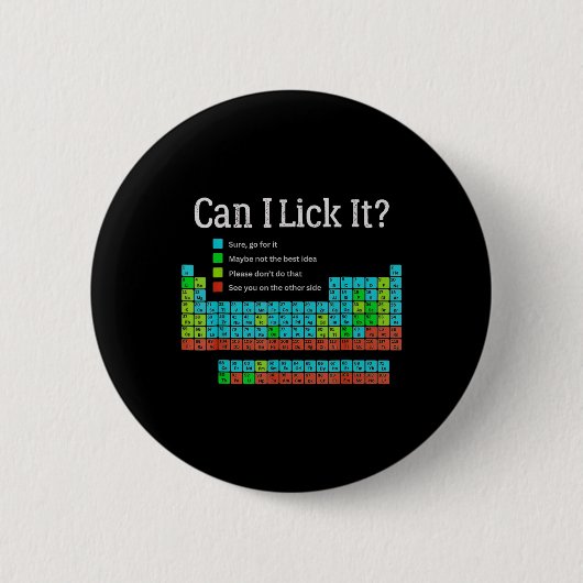 Can I Lick It Funny Back To School Periodic Table 缶バッジ (正面)