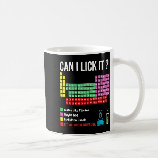 Can I Lick It Periodic Table Chart Science Teacher コーヒーマグカップ (右)