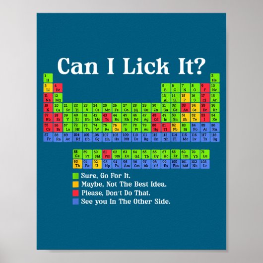 Can I Lick It Periodic Table Chart Science Teacher ポスター (正面)