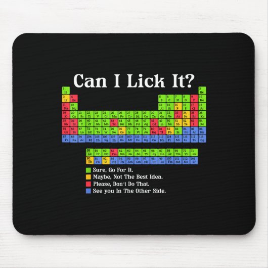 Can I Lick It Periodic Table Chart Science Teacher マウスパッド (正面)