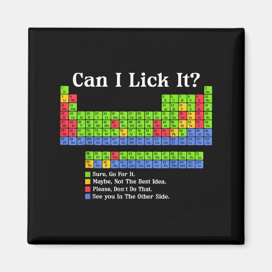 Can I Lick It Periodic Table Chart Science Teacher マグネット (正面)