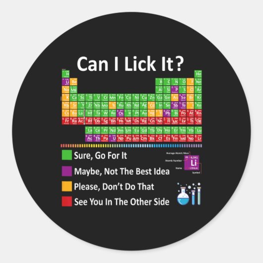 Can I Lick It Periodic Table Chart Science Teacher ラウンドシール (正面)