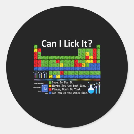 Can I Lick It Periodic Table Chart Science Teacher ラウンドシール (正面)
