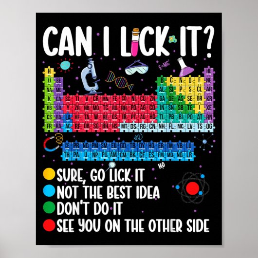 Can I Lick It Periodic Table Funny Science Chemist ポスター (正面)