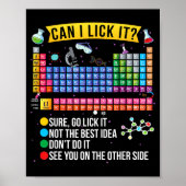 Can I Lick It Periodic Table Funny Science Chemist ポスター (正面)