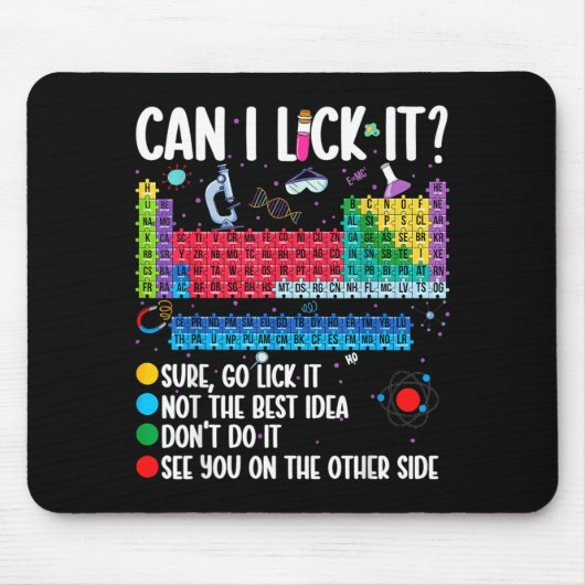 Can I Lick It Periodic Table Funny Science Chemist マウスパッド (正面)