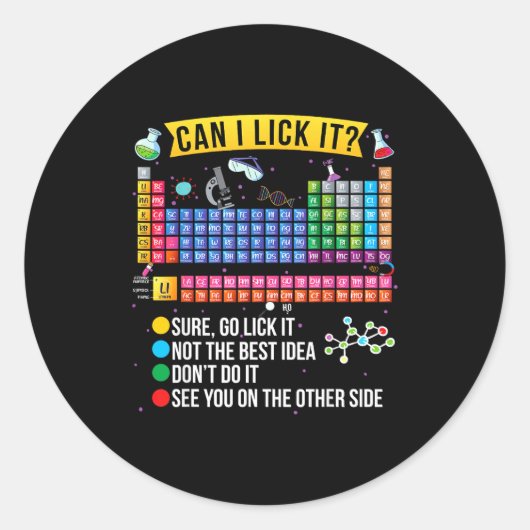 Can I Lick It Periodic Table Funny Science Chemist ラウンドシール (正面)