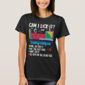 Can I Lick It Periodic Table Funny Science Chemist Tシャツ (正面)