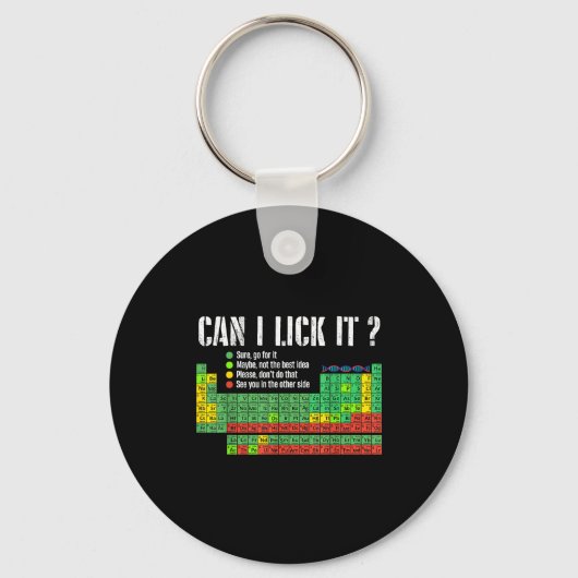 Can I Lick It Periodic Table Funny Science Teacher キーホルダー (正面)