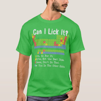 Can I Lick It Science Teacher Pun Periodic Table o Tシャツ