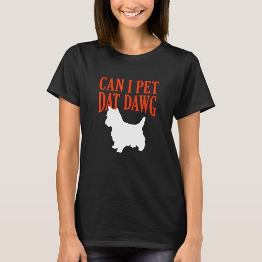 Can I Pet Dat Dawg Westie West Highland Terrier Hu Tシャツ (正面)