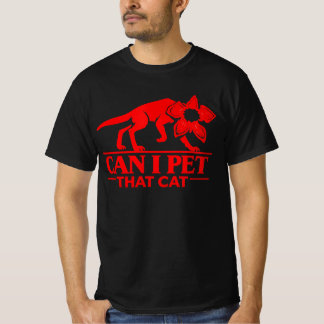 Can I Pet That Cat Demodog Stranger Meme Funny cat Tシャツ
