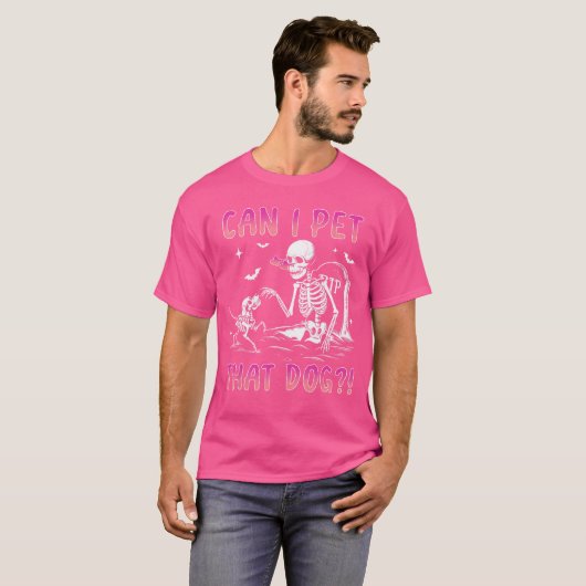 Can I pet that dog funny skeleton dog lover hallow Tシャツ (正面フル)