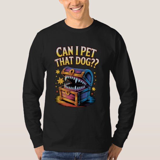 Can I Pet That Dog Funny Tabletop RPG Design Gift Tシャツ (正面)